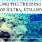 Snorkeling the Freezing Waters of Silfra, Iceland