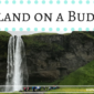 Iceland on a Budget