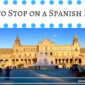 4 Places to Stop on a Spanish Road Trip