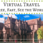 Virtual Travel: Free, Fast, See the World!